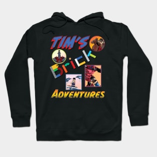 Tims Brick Adventures Hoodie